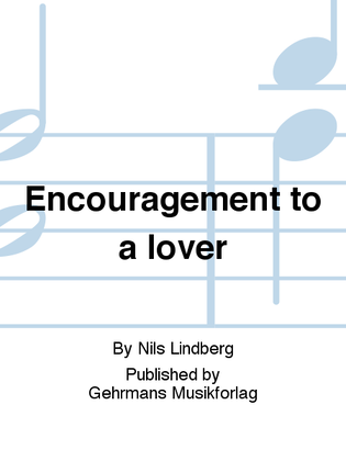 Encouragement to a lover