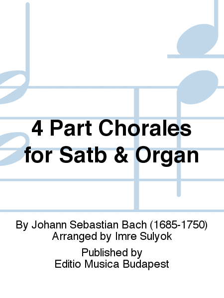 4 Part Chorales for Satb & Organ