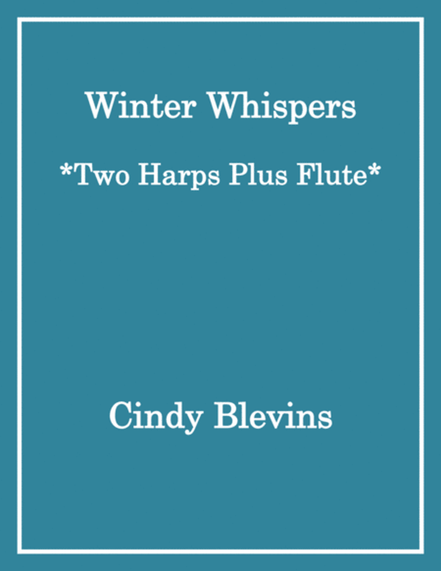 Winter Whispers, for Two Harps Plus Flute image number null