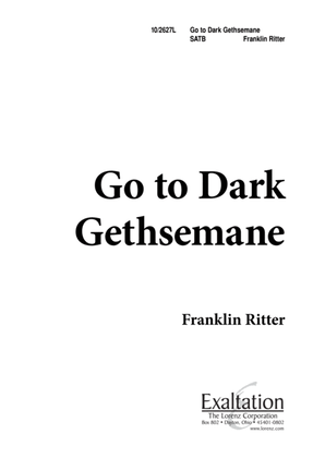 Book cover for Go to Dark Gethsemane