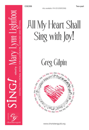 All My Heart Shall Sing with Joy!
