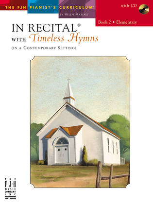 Book cover for In Recital! with Timeless Hymns, Book 2 (NFMC)