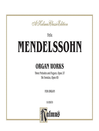 Book cover for Organ Works, Op. 37 and Op. 65