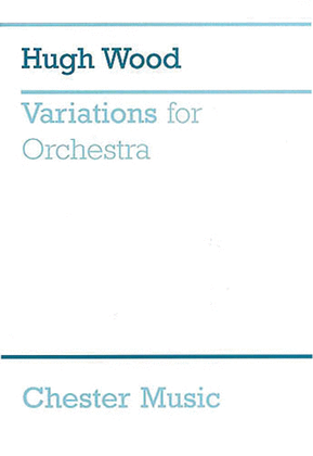 Book cover for Hugh Wood: Variations For Orchestra
