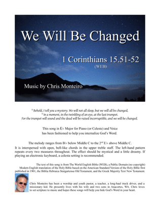 We Will Be Changed (1 Corinthians 15.51-52 WEB)