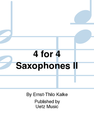 4 for 4 Saxophones II