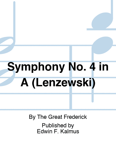 Symphony No. 4 in A (Lenzewski)