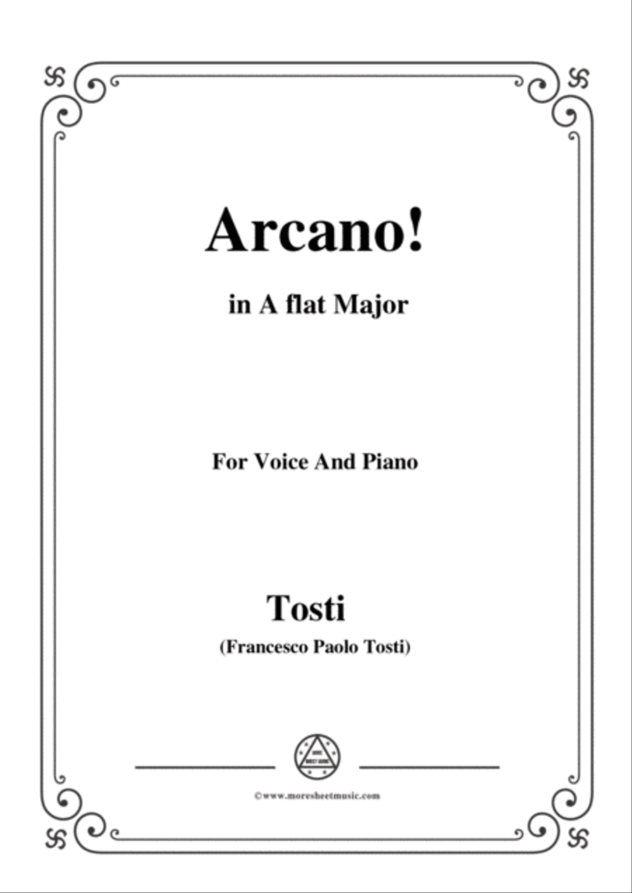 Tosti-Arcano! In A flat Major,for voice and piano Voice Solo scores gallery preview page 1