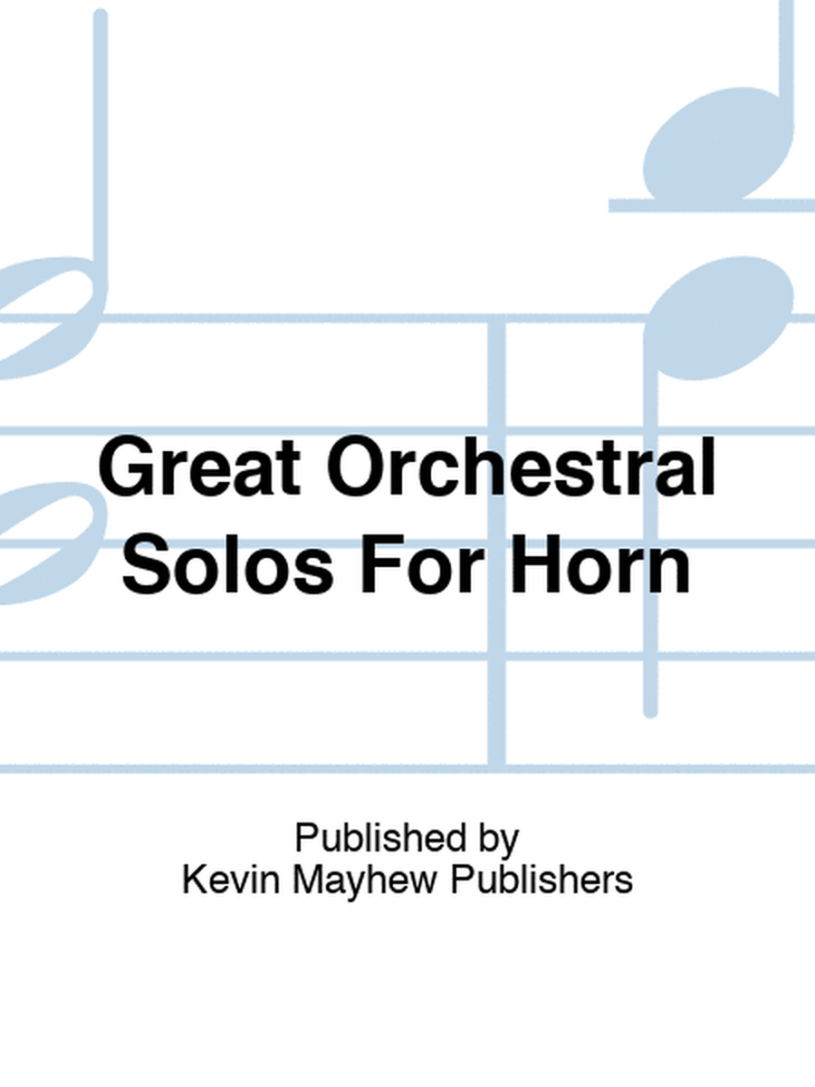 Great Orchestral Solos For Horn