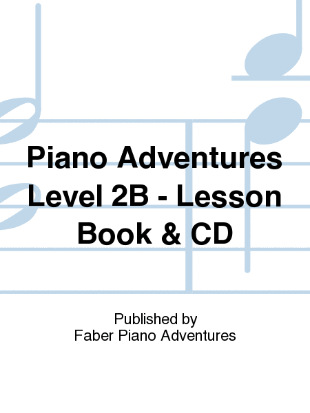 Piano Adventures Level 2B - Lesson Book & CD