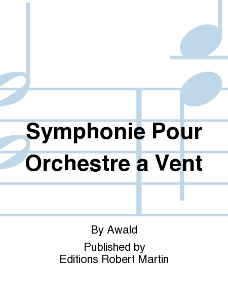 Symphonie Pour Orchestre a Vent