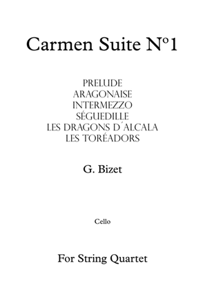 Book cover for Carmen Suite Nº1 - G. Bizet - For String Quartet (Cello)
