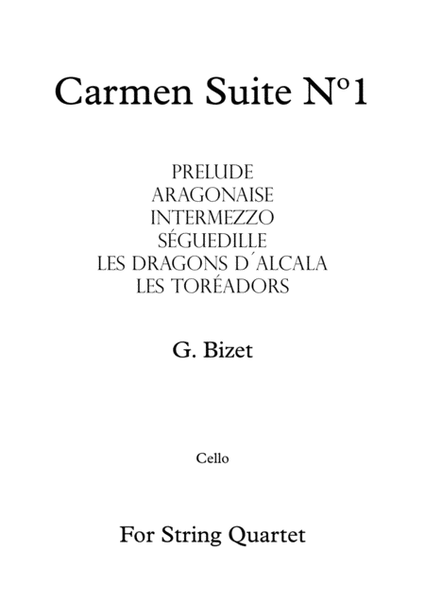 Carmen Suite Nº1 - G. Bizet - For String Quartet (Cello) image number null