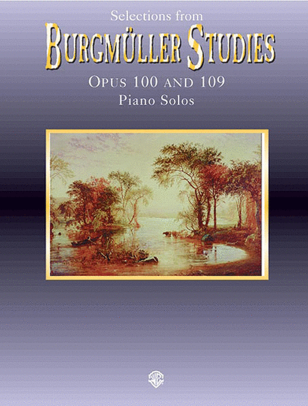 Friedrich Burmuller Selections From Studies Opus 100 And 109piano Master Series