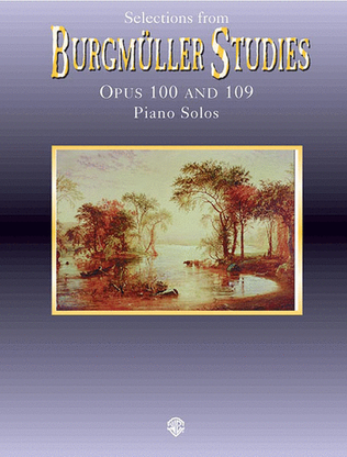 Book cover for Selections from Burgmüller Studies, Op. 100 and 109