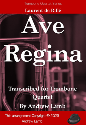 Ave Regina (for Trombone Quartet)