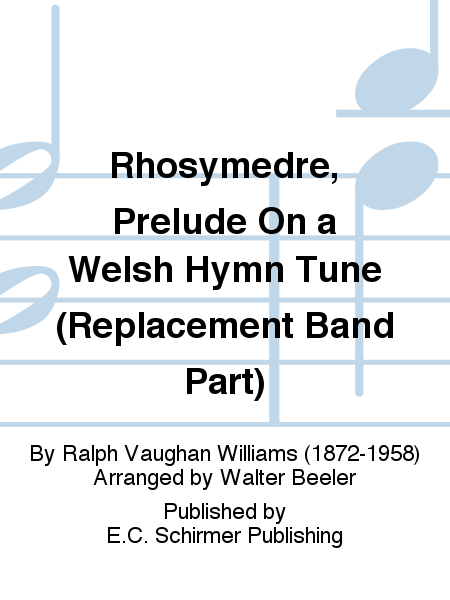 Rhosymedre, Prelude On a Welsh Hymn Tune (Clarinet I Part)