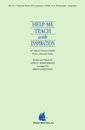 Book cover for Help Me Teach With Inspiration - SATB