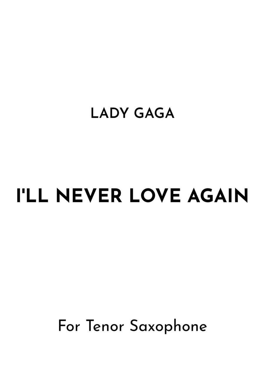 I'll Never Love Again Tenor Saxophone scores gallery preview page 1