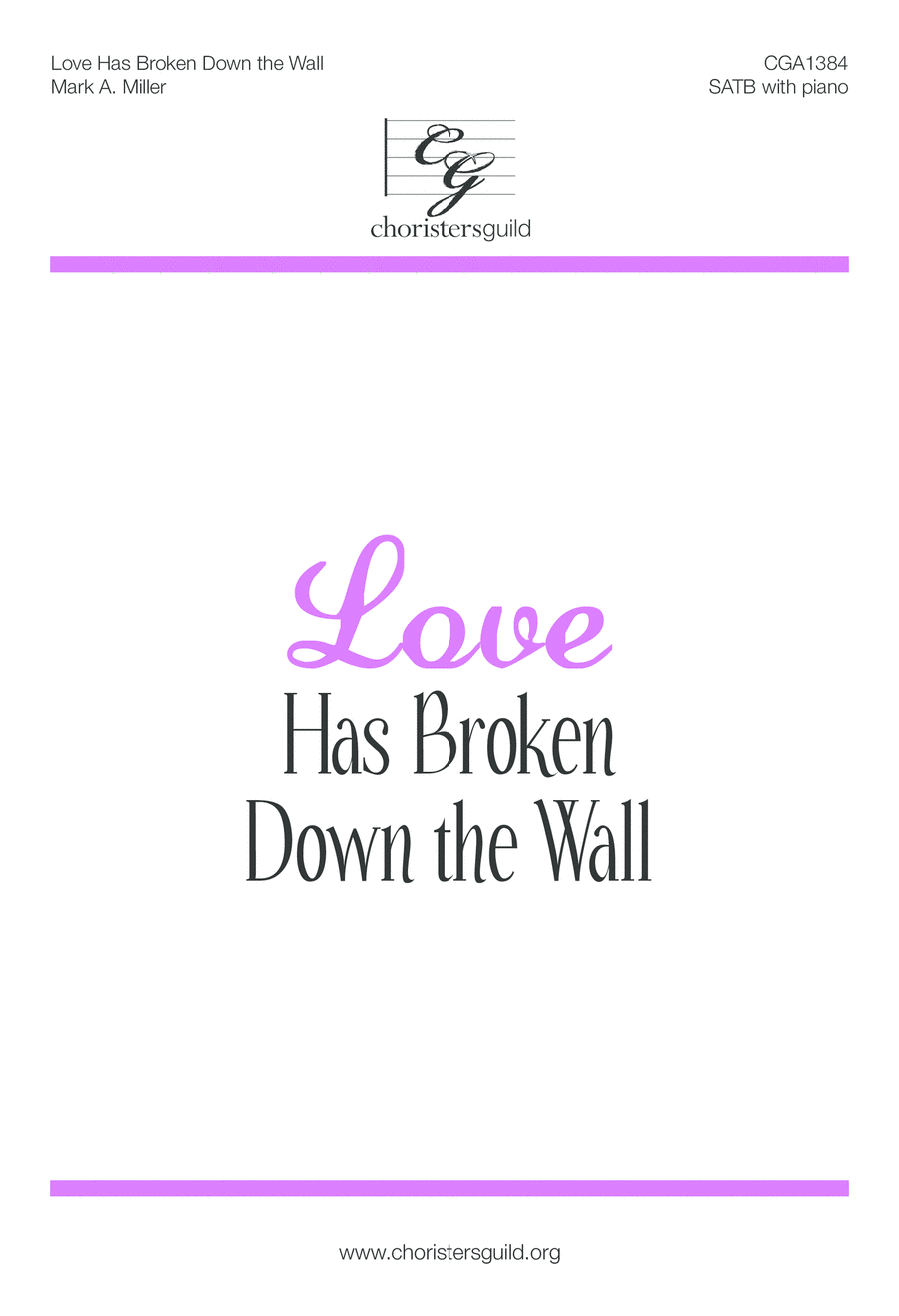 Love Has Broken Down the Wall 4-Part scores gallery preview page 1