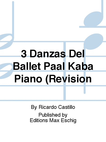 3 Danzas Del Ballet Paal Kaba Piano (Revision