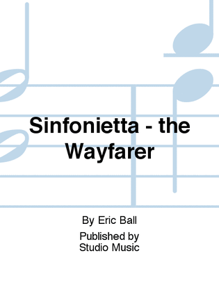 Sinfonietta - the Wayfarer