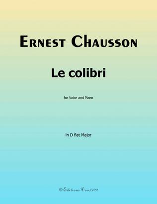 Le colibri, by Chausson, in D flat Major