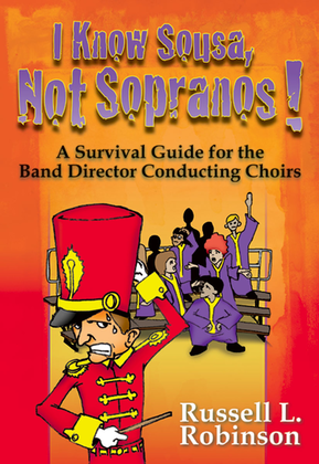 Book cover for I Know Sousa, Not Sopranos!
