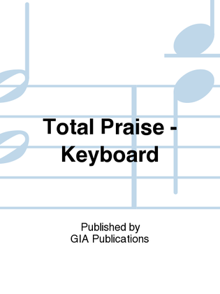 Book cover for Total Praise - Keyboard edition