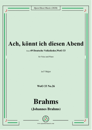 Book cover for Brahms-Ach,könnt ich diesen Abend,WoO 33 No.26,in F Major,for Voice&Pno