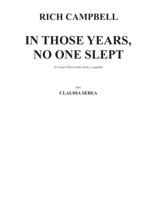 In Those Years, No One Slept