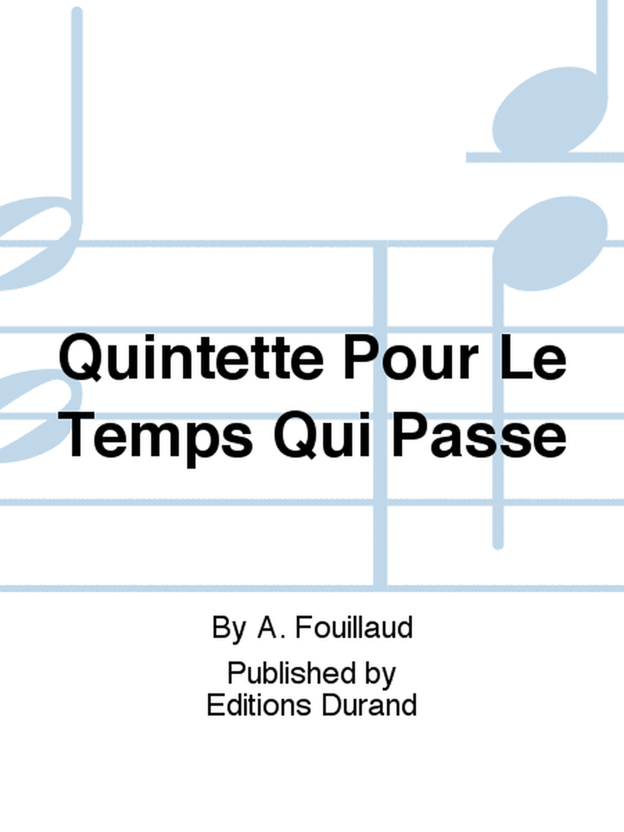 Quintette Pour Le Temps Qui Passe