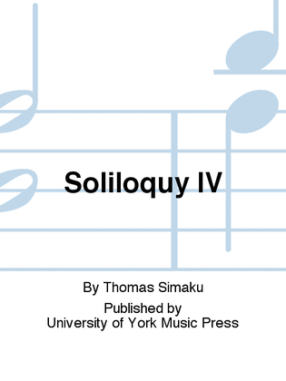 Soliloquy IV