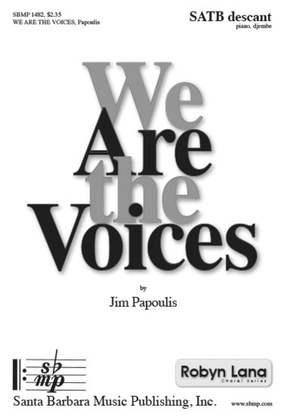 Book cover for We Are the Voices - SATB Octavo