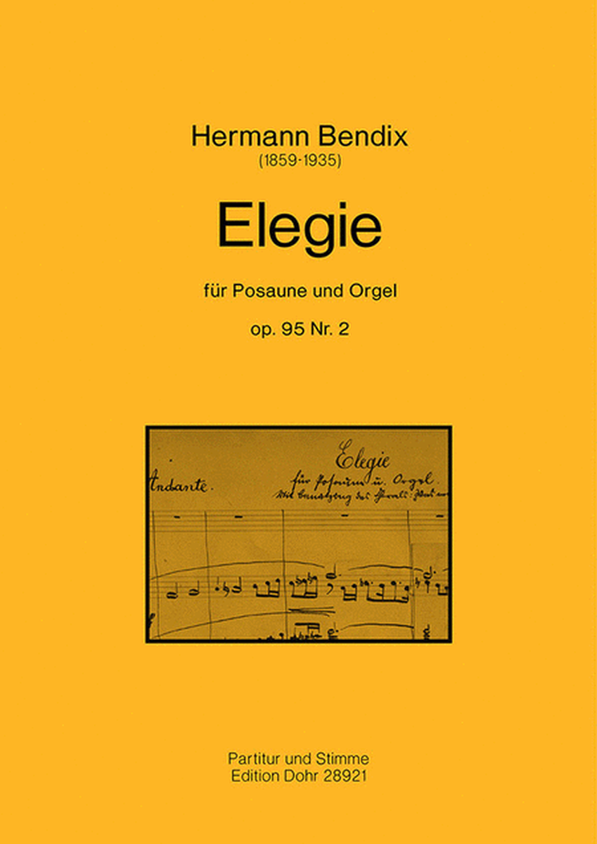 Elegie für Posaune und Orgel op. 95/2 (mit Benutzung des Chorals "Was mein Gott will, gescheh' allzeit")