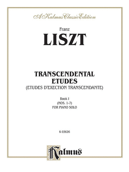Franz Liszt : Transcendental Etudes, Volume I