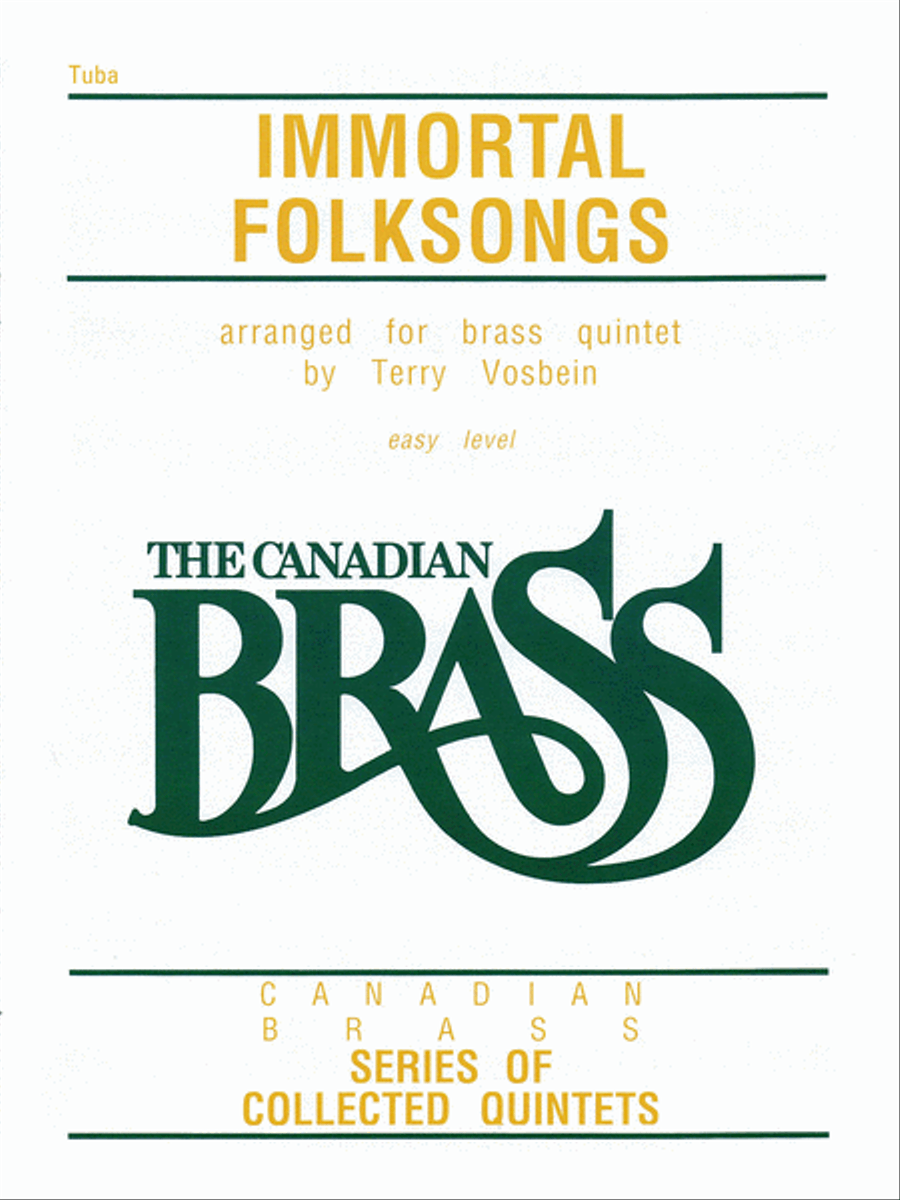 The Canadian Brass: Immortal Folksongs