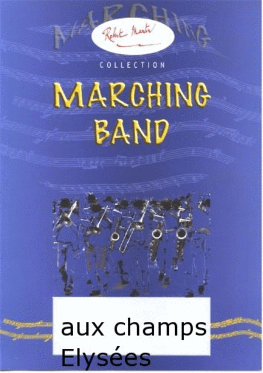 Aux Champs Elysees Aux Champs Elysees Marching Band scores gallery preview page 1