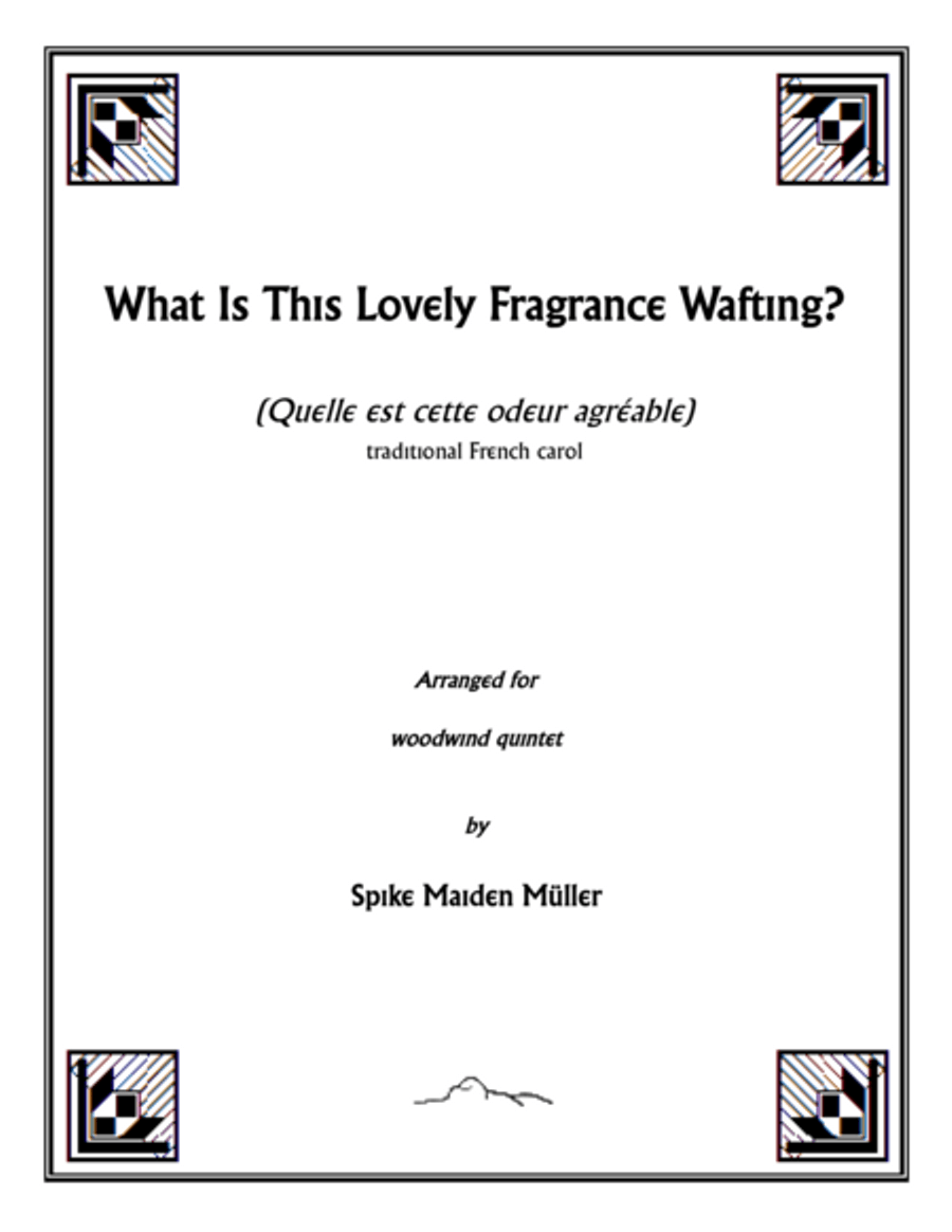 Book cover for What Is This Lovely Fragrance Wafting? (Quelle est cette odeur agréable?)