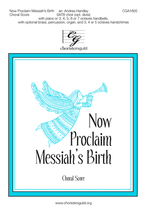 Now Proclaim Messiah's Birth - Choral/Piano Score