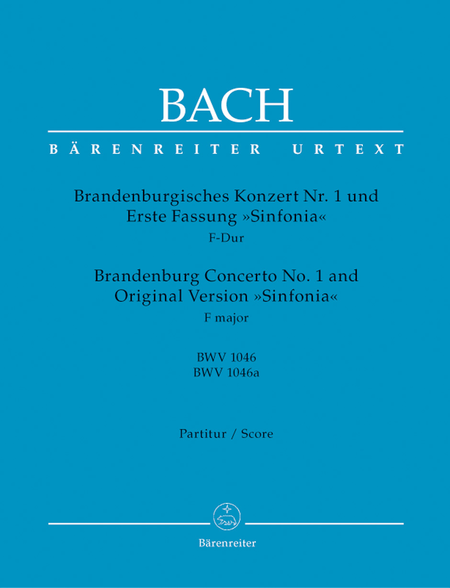 Brandenburg Concerto No. 1 and Original Version Sinfonia