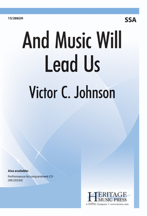 Book cover for And Music Will Lead Us