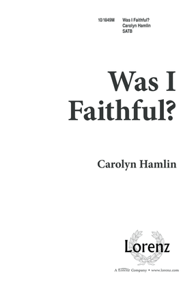 Was I Faithful?