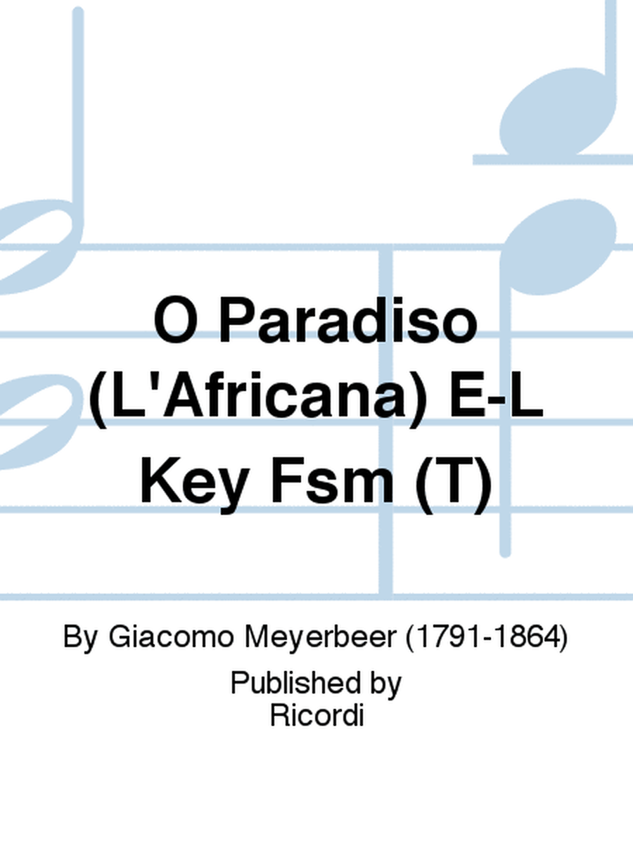 O Paradiso (L'Africana) E-L Key Fsm (T)