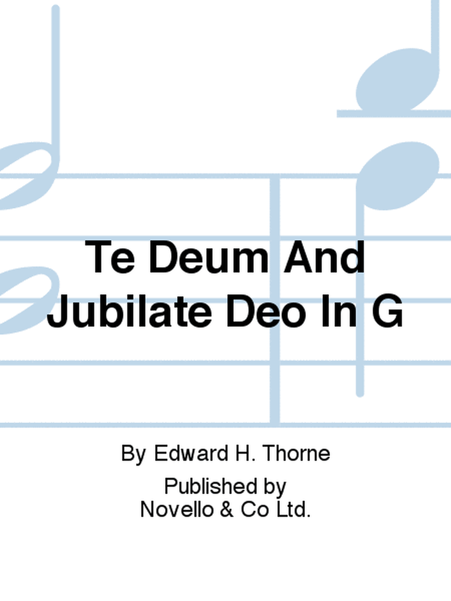 Te Deum And Jubilate Deo In G