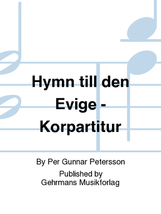 Book cover for Hymn till den Evige - Korpartitur