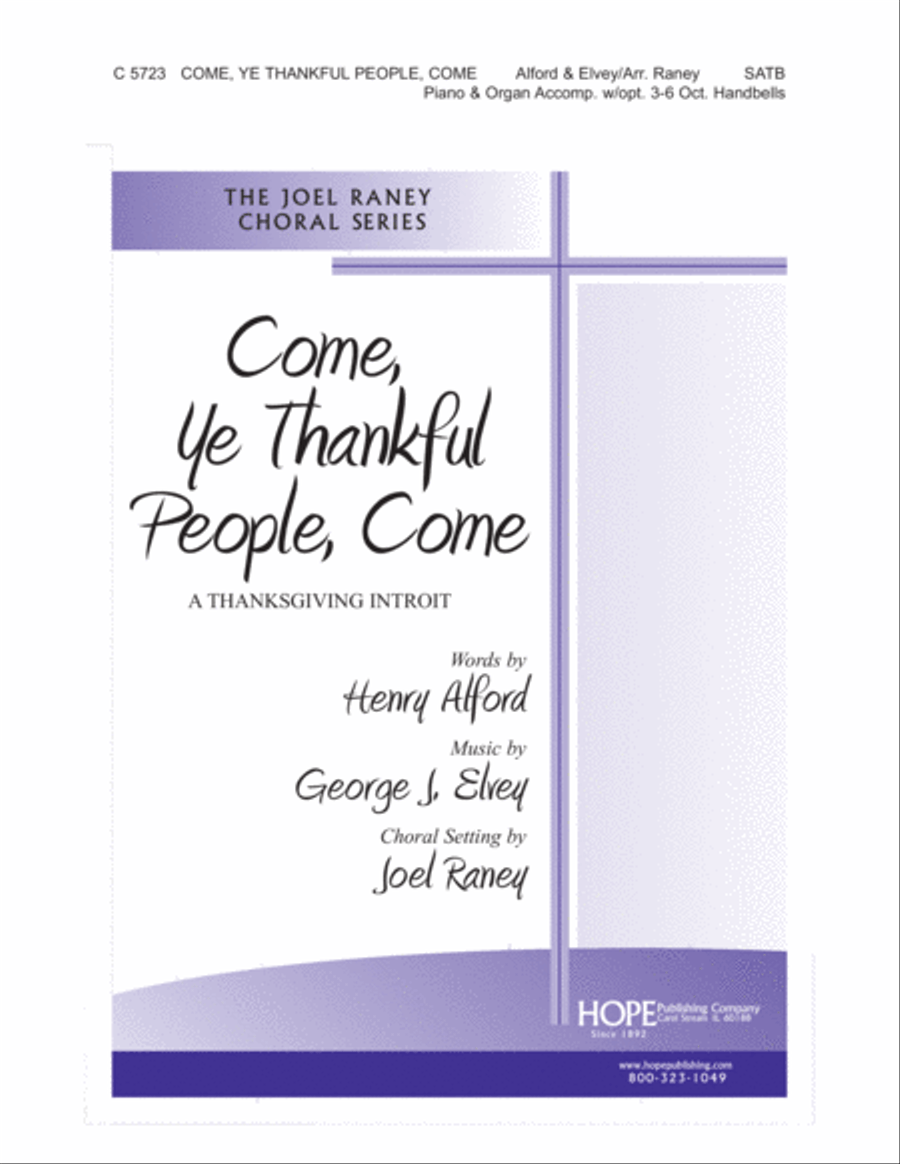 Come, Ye Thankful People, Come by Joel Raney 4-Part - Digital Sheet Music