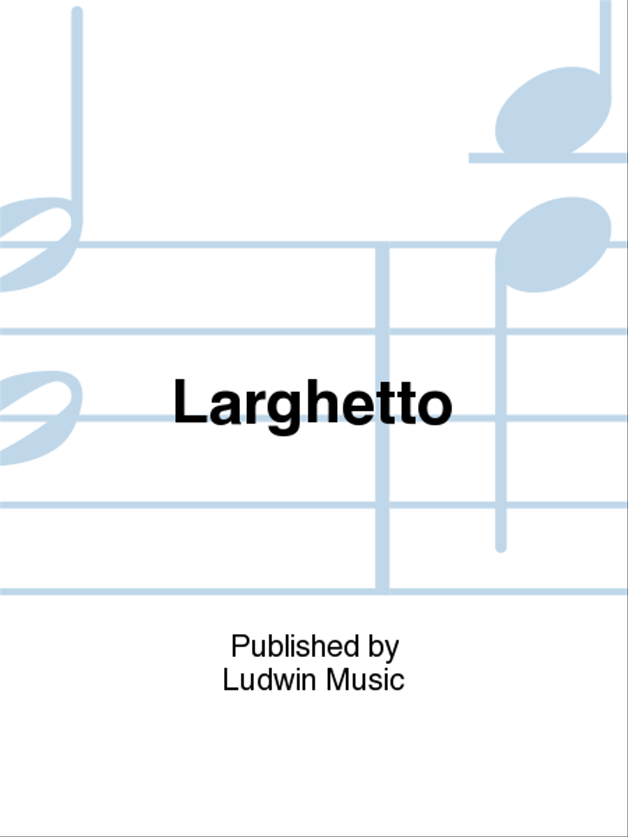 Larghetto Larghetto Piano Accompaniment scores gallery preview page 1