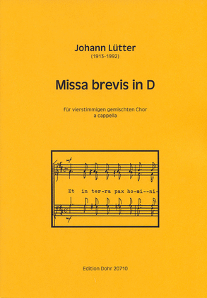 Missa brevis in D für 4stg. gemischten Chor a cappella