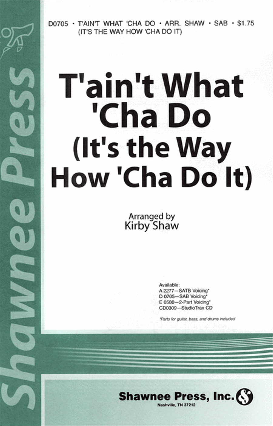 T'ain't What 'Cha Do (It's the Way How 'Cha Do It) 4-Part scores gallery preview page 1